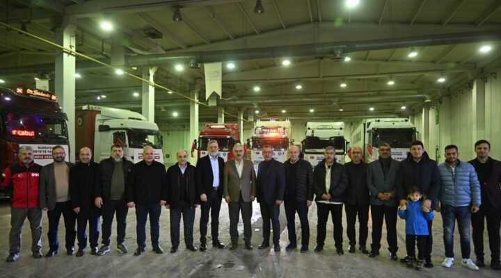 Bursa’dan Suriye’ye Yardım ve Kardeşlik Eli