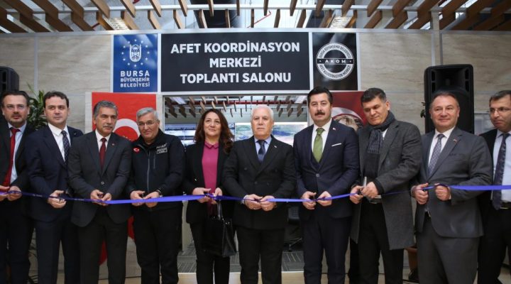 Bursa Büyükşehir Afet Koordinasyon Merkezi hizmete açıldı