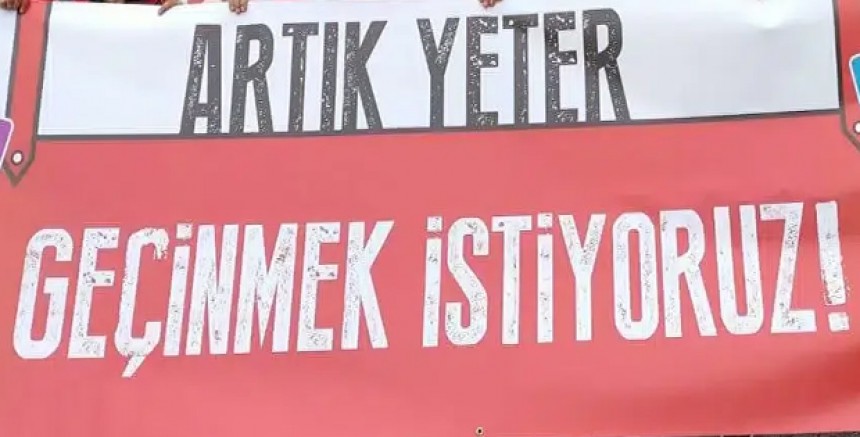 “Artık Geçinemiyoruz, Hayatta Kalma Mücadelesi Veriyoruz!”